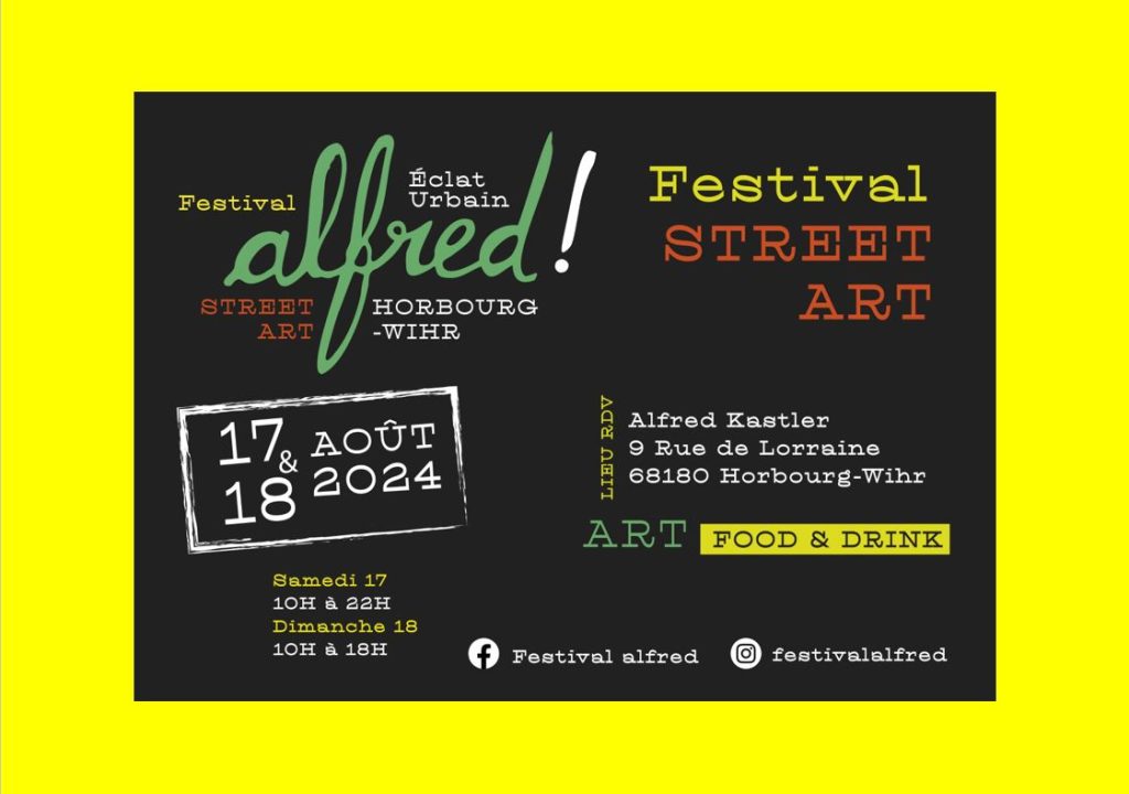 LE FESTIVAL ALFRED : Votre rendez-vous STREET-ART à HORBOURG-WIHR