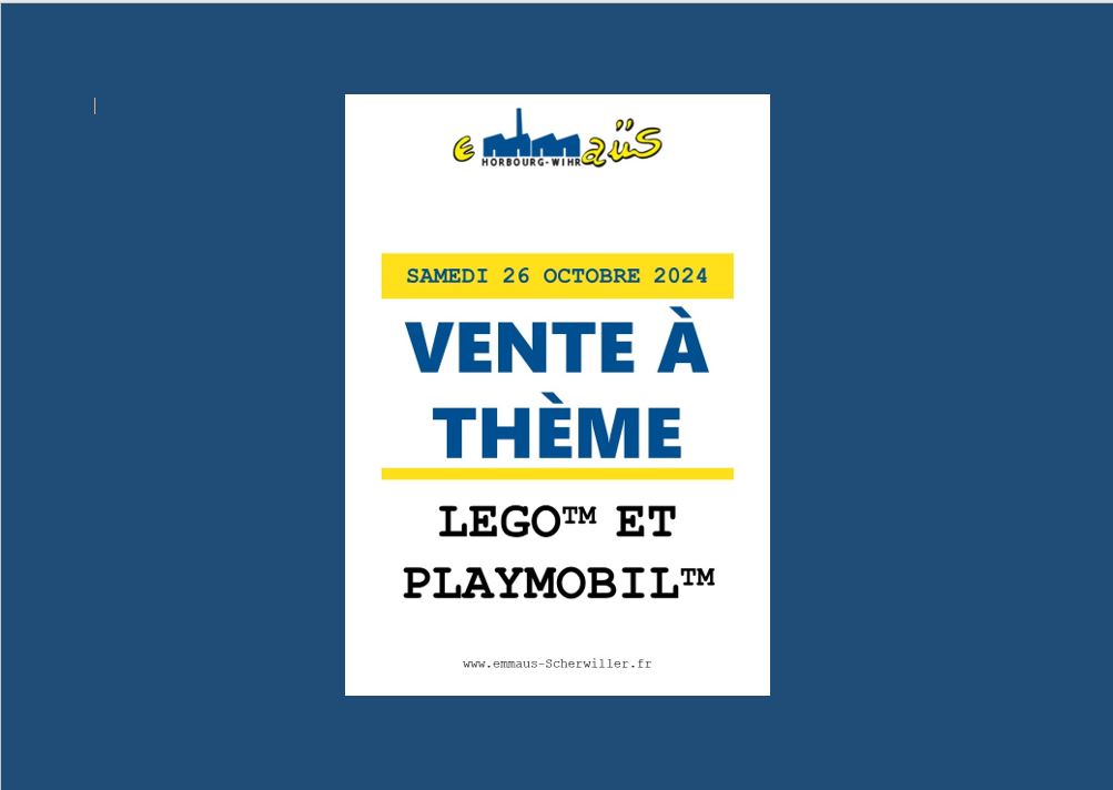 EMMAÜS Horbourg-Wihr – VENTE À THÈME : LEGO® & PLAYMOBIL®