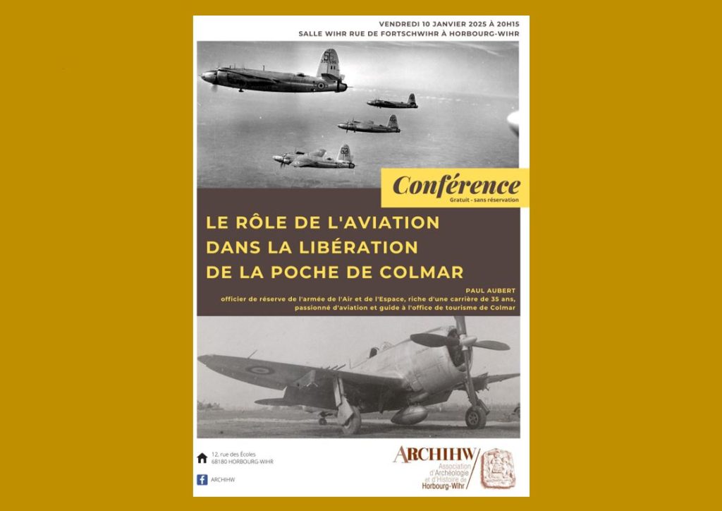 CONFÉRENCE ARCHIHW : « Le rôle de l’aviation dans la Libération de la poche de Colmar »