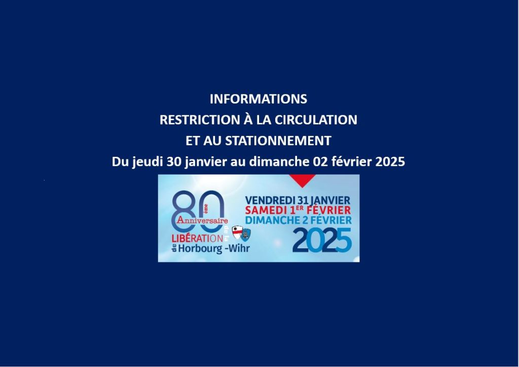 80ème anniversaire de la Libération : INFORMATIONS – RESTRICTIONS À LA CIRCULATION & AU STATIONNEMENT